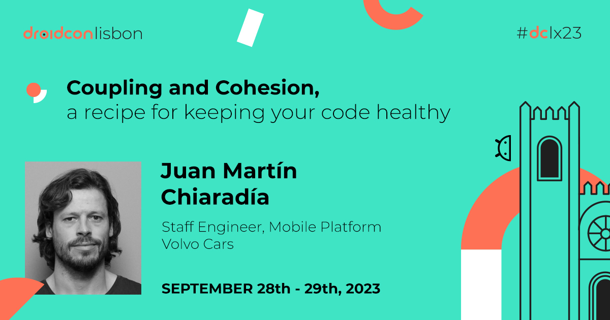 Coupling and Cohesion talk in Droidcon Lisbon 2023